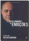 Capa do livro O colecionador de emo��es, Leonardo Castelo Branco