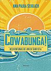 Capa do livro Cowabunga, Ana Paula de Lima Seixlack