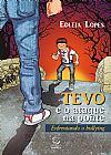 Capa do livro Tevo e o ataque na ponte, Edleia Lopes