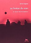 Capa do livro A festas do ano - Fundamentos escriturísticos, Simon Légasse