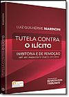 Capa do livro Tutela Contra o Il�cito, Luiz Guilherme Marinoni