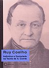 Capa do livro Indivíduo e sociedade na teoria de A. Comte, Ruy Coelho