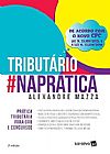 Capa do livro Tribut�rio Na pr�tica, Alexandre Mazza