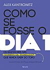 Capa do livro Como se fosse o dia 1, Petê Alex; Rissatti