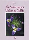 Capa do livro Sonhos n�o nos Deixam na Solid�o, Os, LEGRAND Legrand
