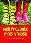 Capa do livro Meu Presente Mais Valioso, Carlos Wizard Martins