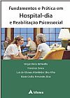 Capa do livro Fundamentos e pr�ticas em hospital-dia e reabilita��o psicossocial, Maria Cec�lia Luiz de Moraes A.; F.Silva