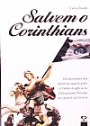 Capa do livro SALVEM O CORINTHIANS, CARLA DUALIB