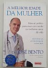 Capa do livro A Melhor Idade da Mulher, Jos� Bento