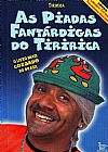 Capa do livro PIADAS FANTARDIGAS DO TIRIRICA, AS, Tiririca Tiririca