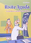 Capa do livro RISITE AGUDA - AS MELHORES PIADAS DE MEDICOS, TADEU TADEU