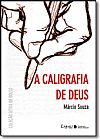 Capa do livro Caligrafia de Deus - Coleção Letra de Bolso, Márcio Souza