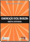 Capa do livro Comunica��o social Brasileira: Direito e efetividade, Rosival Jaques Molina