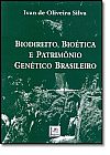 Capa do livro Biodireito, Bioética e Patrimônio Genético Brasileiro, Ivan de Oliveira Silva