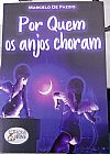 Capa do livro Por Quem os anjos choram, Marcelo De Fazzio