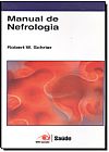 Capa do livro Manual de Nefrologia, Robert W. Schrier