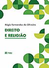 Capa do livro Direito e religi�o, R�gis Fernandes de Oliveira