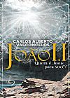 Capa do livro JOAO I.I - QUEM E JESUS PARA VOCE?, Carlos Alberto Vasconcelos