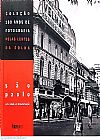 Capa do livro Cole��o 100 anos - S�o Paulo vol 1, V�rios Autores