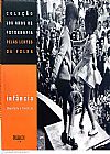 Capa do livro Cole��o 100 anos - Inf�ncia Liberdade e Fantasia Vol. 3, Varios Autores