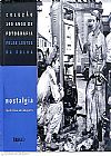 Capa do livro Cole��o 100 anos - Nostalgia mem�rias em imagens Vol 10, Varios Autores