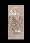 Capa do livro A IGREJA DE CRISTO E OS SINAIS DO REINO, JOSÉ CARLOS PEZINI