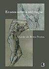 Capa do livro ,Ensaios sobre a embriaguez, Vicente de Britto Pereira