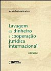Capa do livro Lavagem de Dinheiro e Coopera��o Jur�dica Internacional - 1� Edi��o 2013, M�rcio Adriano Anselmo
