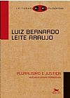 Capa do livro Pluralismo e justiça - Estudos sobre Habermas, Luiz Bernardo Leite Araujo