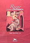 Capa do livro Rezar com confian�a, Paul Murray
