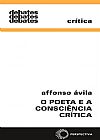 Capa do livro O Poeta e a consci�ncia critica, Affonso Avila