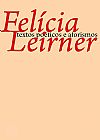 Capa do livro Fel�cia Leirner: textos po�ticos e aforismos, 