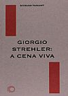 Capa do livro Giorgio Strehler: a cena viva, Myriam Tanant