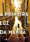 Capa do livro � primeira luz da manh�, Virginia Baily