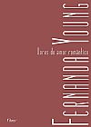 Capa do livro Dores do amor romântico, Fernanda Young