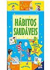 Capa do livro Viver e Aprender! H�bitos Saud�veis, Sophie Giles
