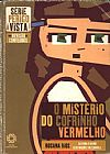 Capa do livro S�rie - Perigo � vista O Mist�rio do Cofrinho Vermelho, Rosana Rios