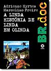 Capa do livro Col. BR.doc - A Linda História de Linda em Olinda, A, Adrienne Myrtes