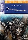 Capa do livro S�rie Recontar Juvenil - Prometeu Acorrentado, Luiz Galdino