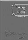 Capa do livro Brumas do Sil�ncio, Gilberto Mendon�a Teles