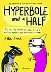 Capa do livro Hyperbole and a half, Allie Brosh