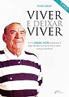 Capa do livro Viver e deixar viver: Biografia de Samuel Klein, 5ª edição, Elias Awad