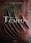 Capa do livro FIM DOS TEMPOS, JULIANO SASSERON