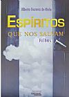 Capa do livro Esp�ritos que nos Salvam, Alberto Bezerra de Melo