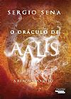 Capa do livro O ORACULO DE AALIS, SERGIO SENA
