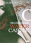 Capa do livro O Segredo de Water Castle, Maur�cio Chaim