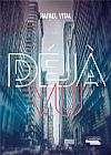 Capa do livro D�j� Vu, Rafael Vital