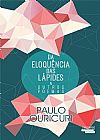 Capa do livro Da Eloqu�ncia das L�pides e Outros Poemas, Ouricuiri Paulo