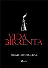 Capa do livro Vida birrenta, Humberto B. Leal