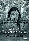 Capa do livro Fantasia despeda�ada, Ana Ferrarezzi